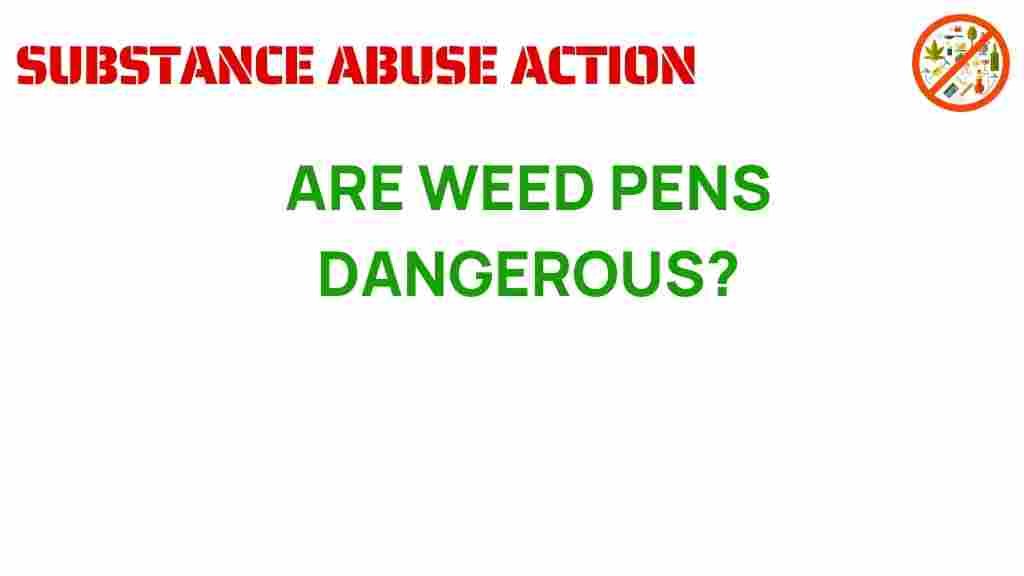 weed-pens-hidden-dangers