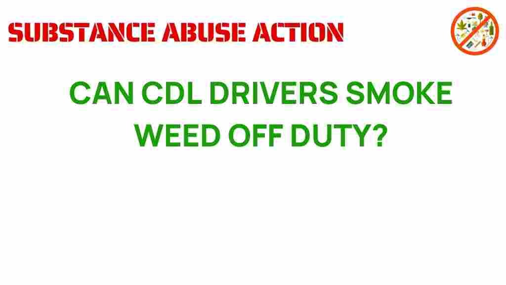can-cdl-drivers-smoke-weed-off-duty