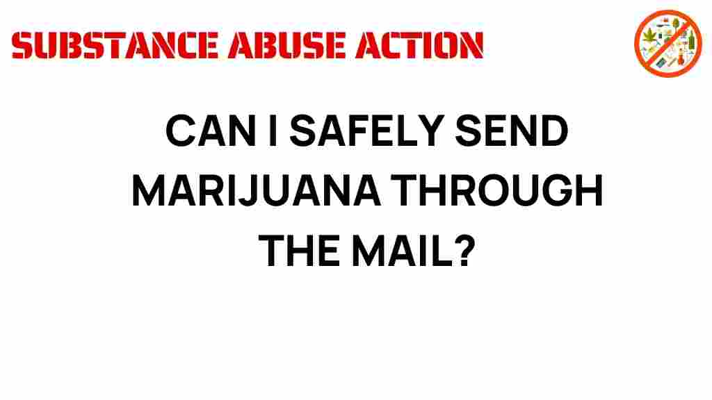 mailing-marijuana-safety