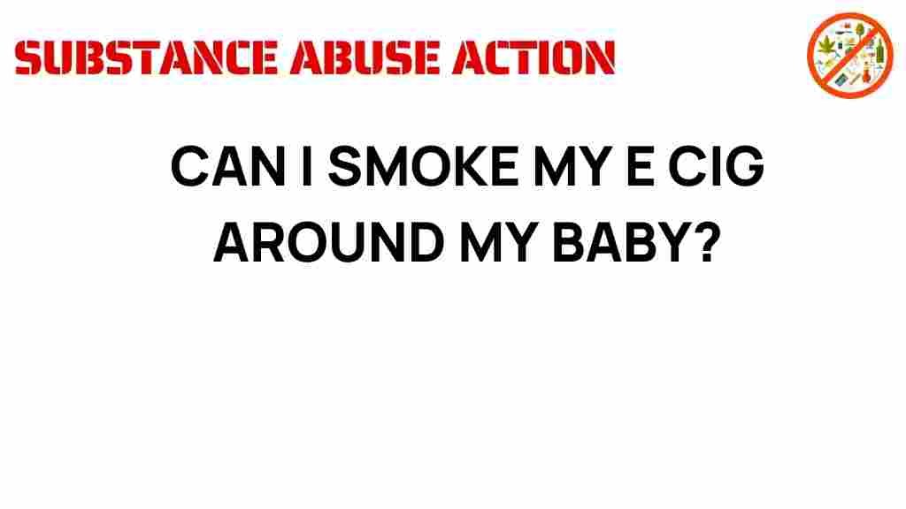 vaping-safety-around-baby