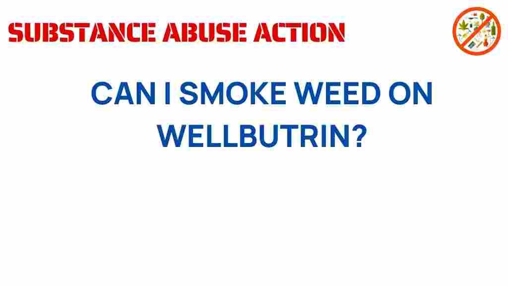 wellbutrin-cannabis-use