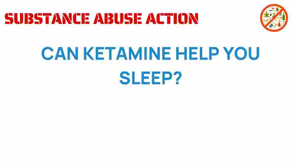 ketamine-help-sleep