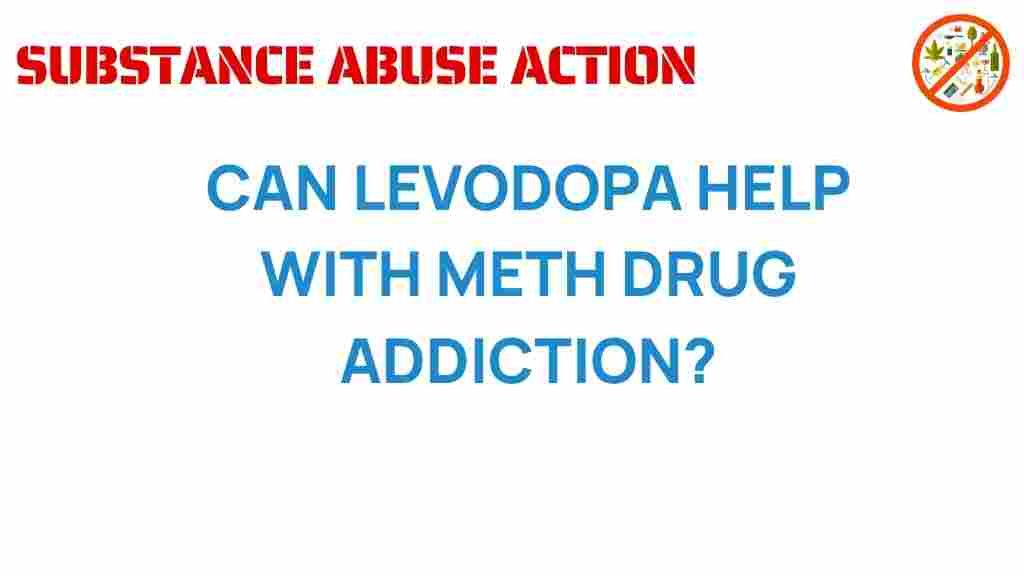 levodopa-help-meth-addiction