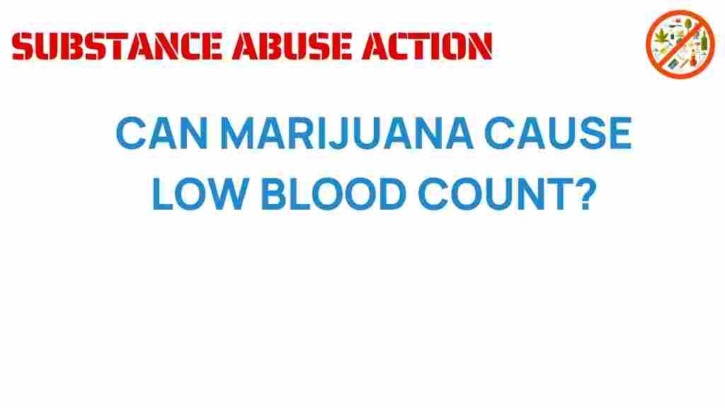 marijuana-low-blood-count