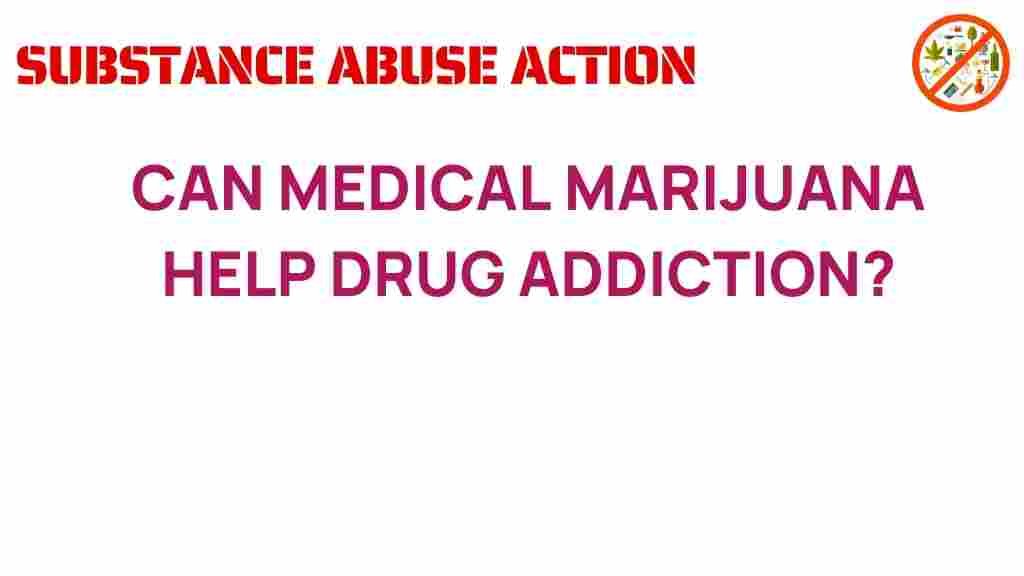 medical-marijuana-help-drug-addiction