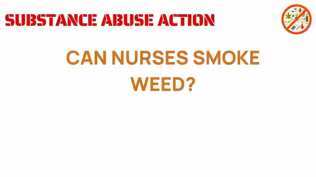 can-nurses-smoke-weed