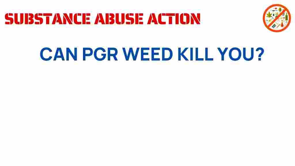 pgr-weed-health-risks