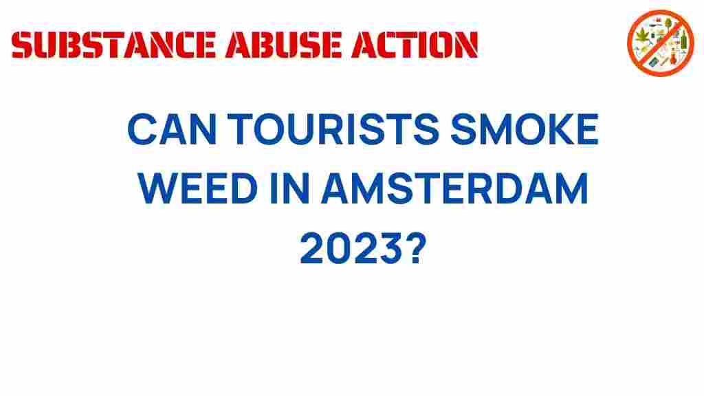 can-tourists-smoke-weed-amsterdam-2023