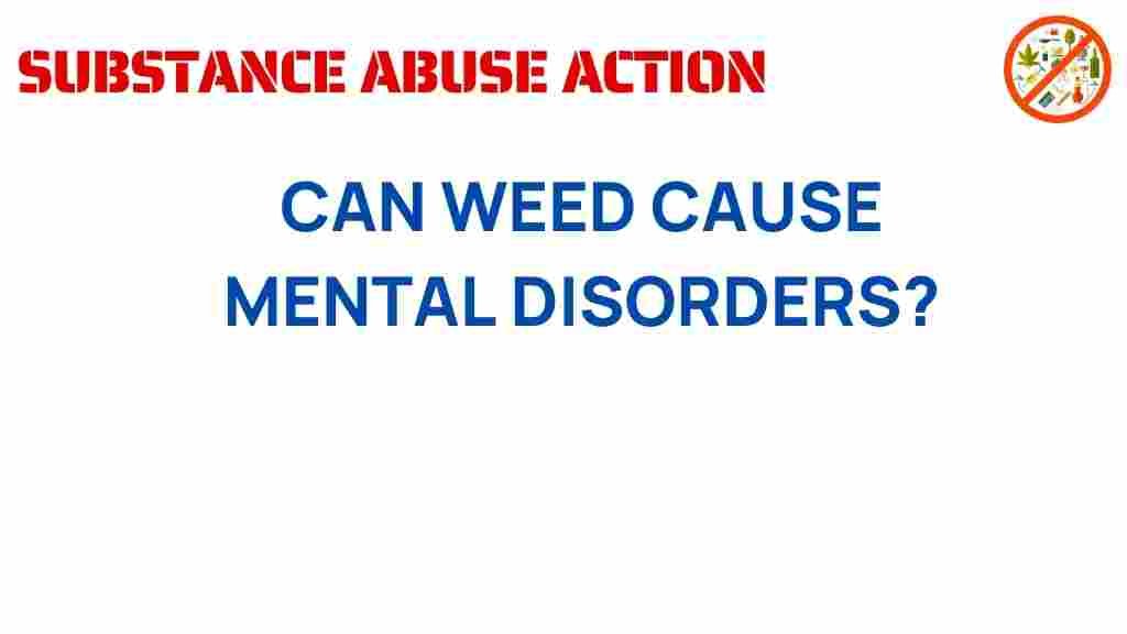can-weed-cause-mental-disorders