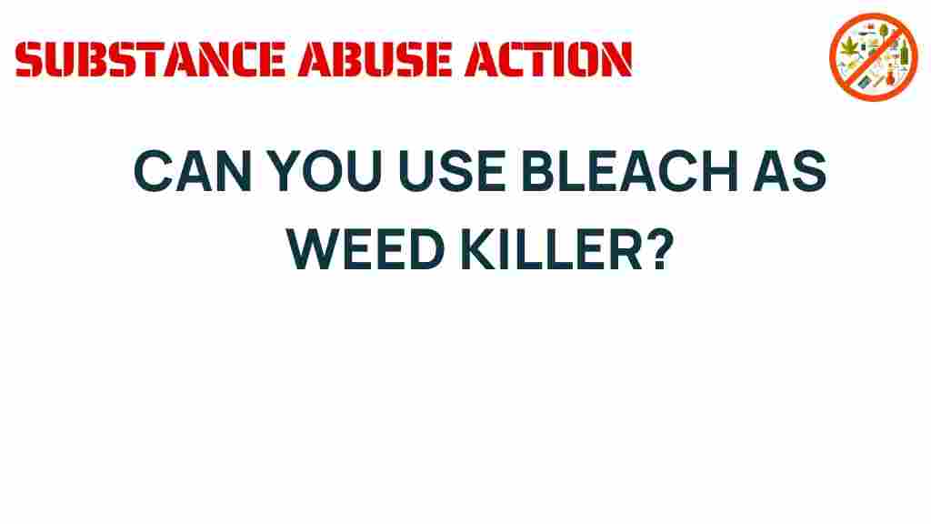 bleach-weed-killer