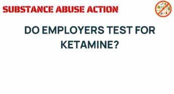 Are Employers Testing for Ketamine? Uncovering the Truth Behind Workplace Drug Policies