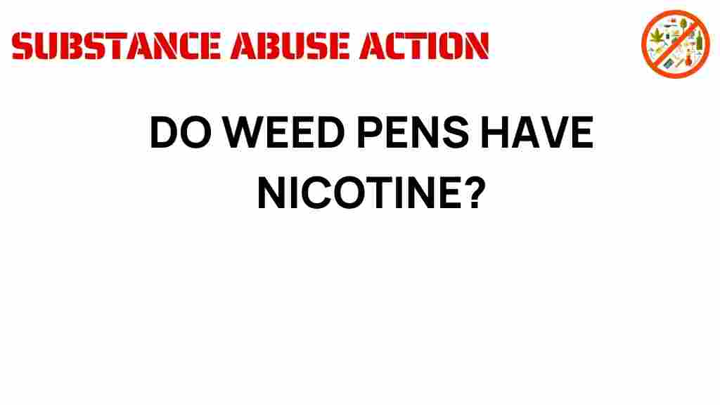 do-weed-pens-have-nicotine