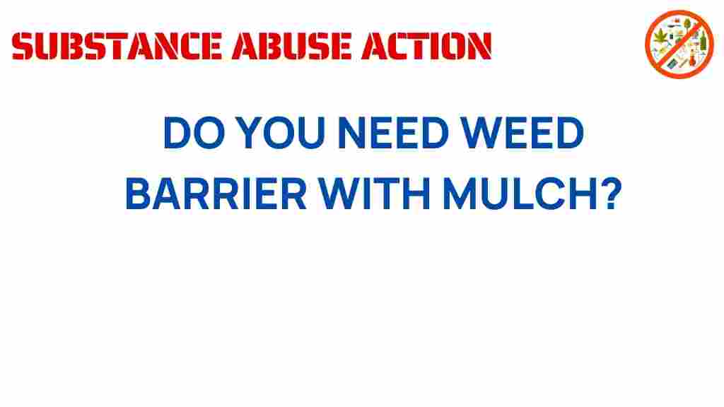 weed-barrier-with-mulch