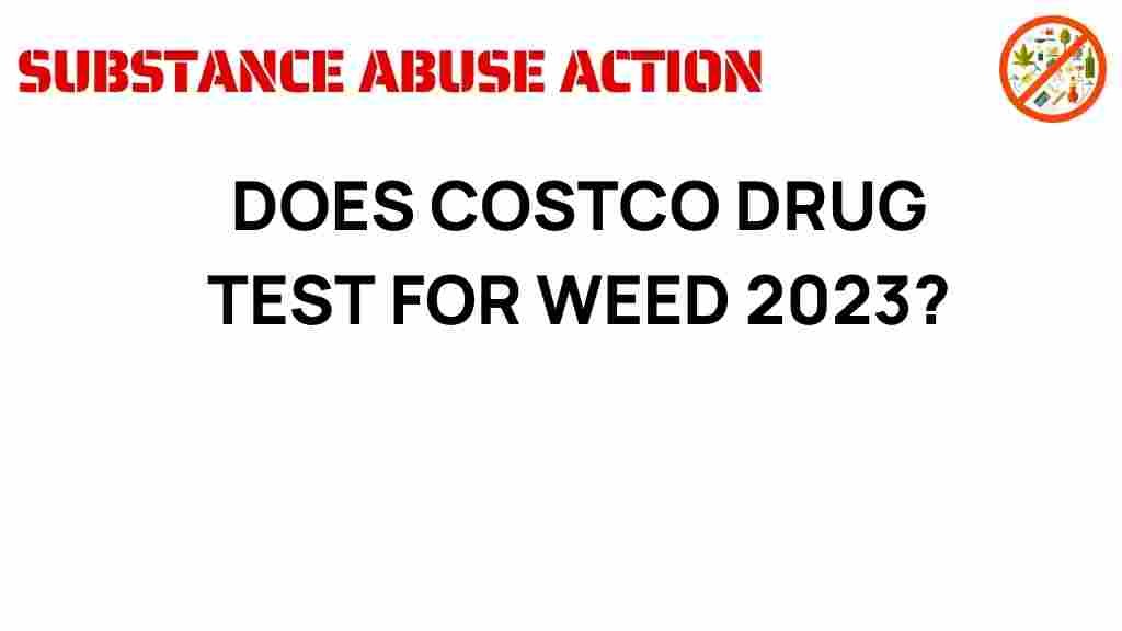 costco-drug-testing-marijuana-2023