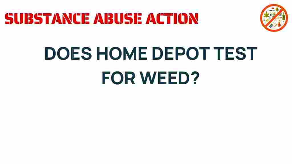 home-depot-marijuana-testing