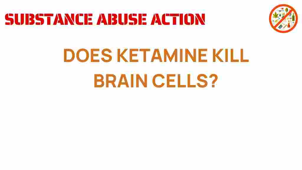 ketamine-kill-brain-cells