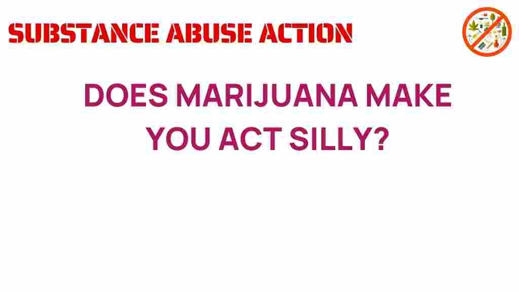 marijuana-effects-silly