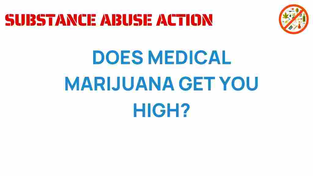 medical-marijuana-get-you-high