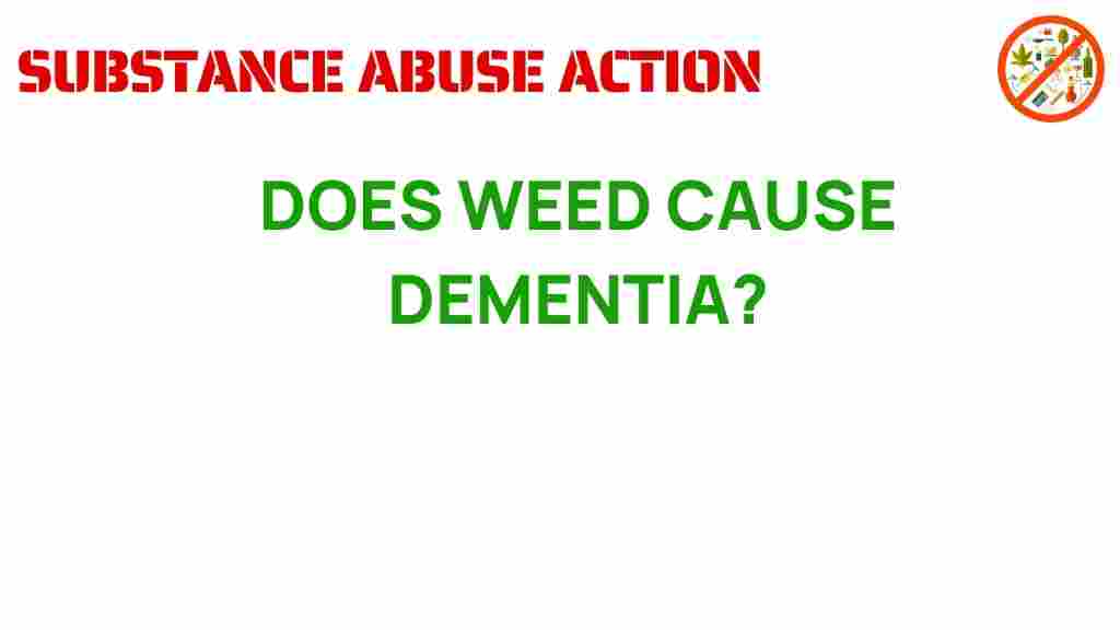 does-weed-cause-dementia