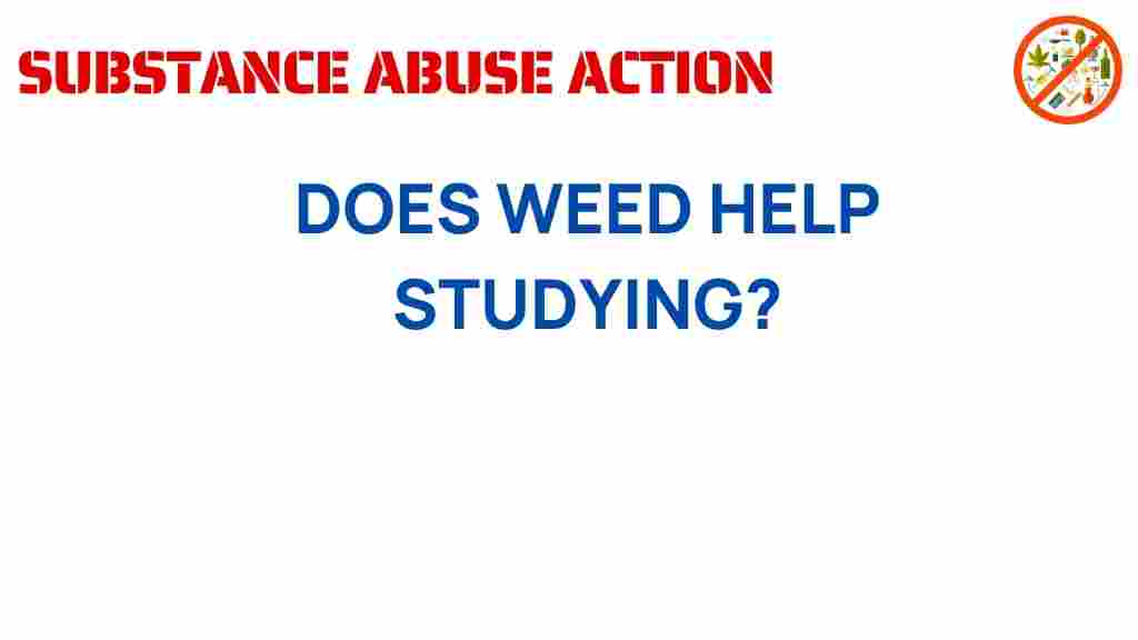 does-weed-help-studying
