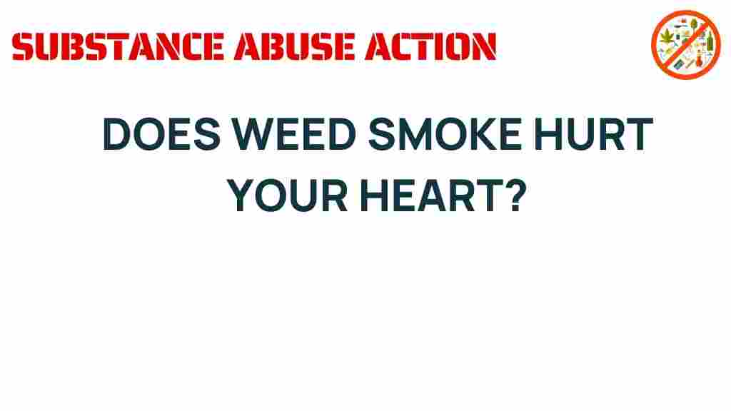 does-weed-smoke-hurt-your-heart