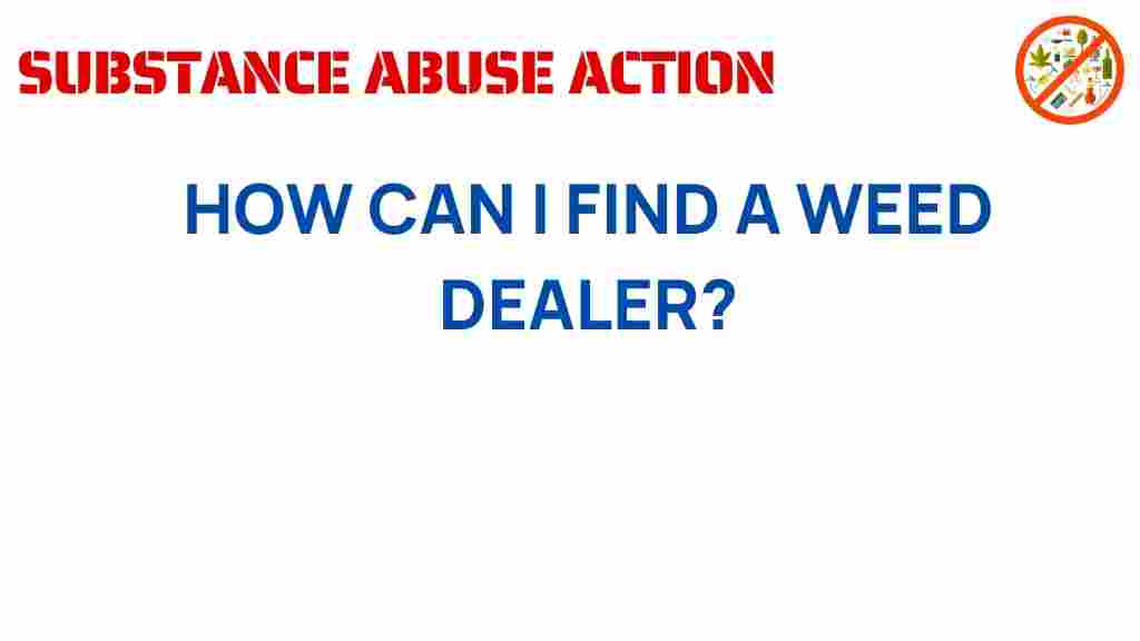 find-a-weed-dealer-safely