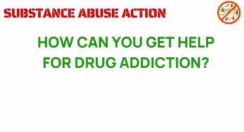 Unraveling the Path to Recovery: How Can You Get Help for Drug Addiction?