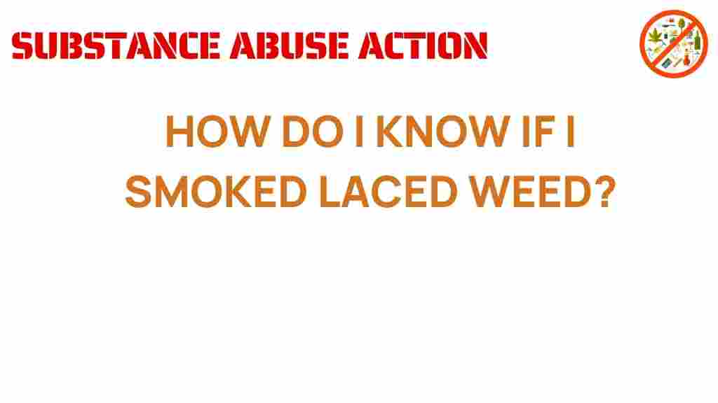 laced-weed-identification