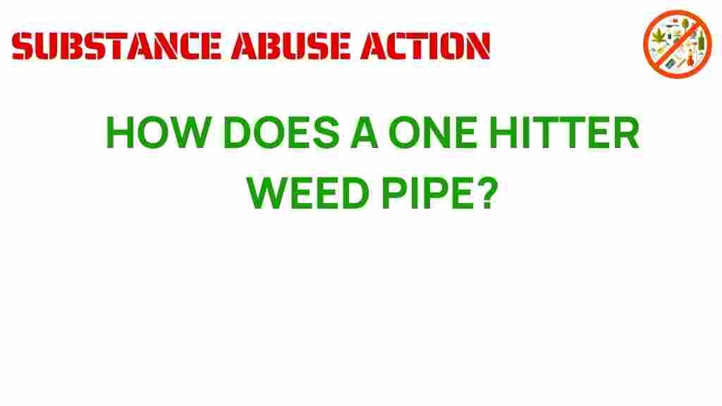one-hitter-weed-pipe-secrets