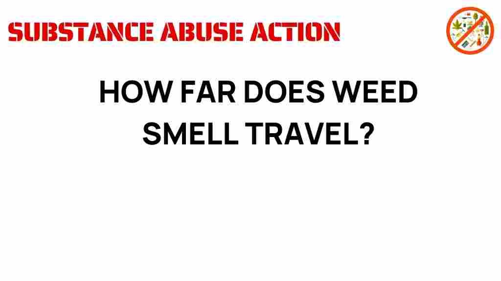 how-far-does-weed-smell