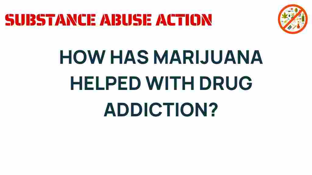 marijuana-help-drug-addiction