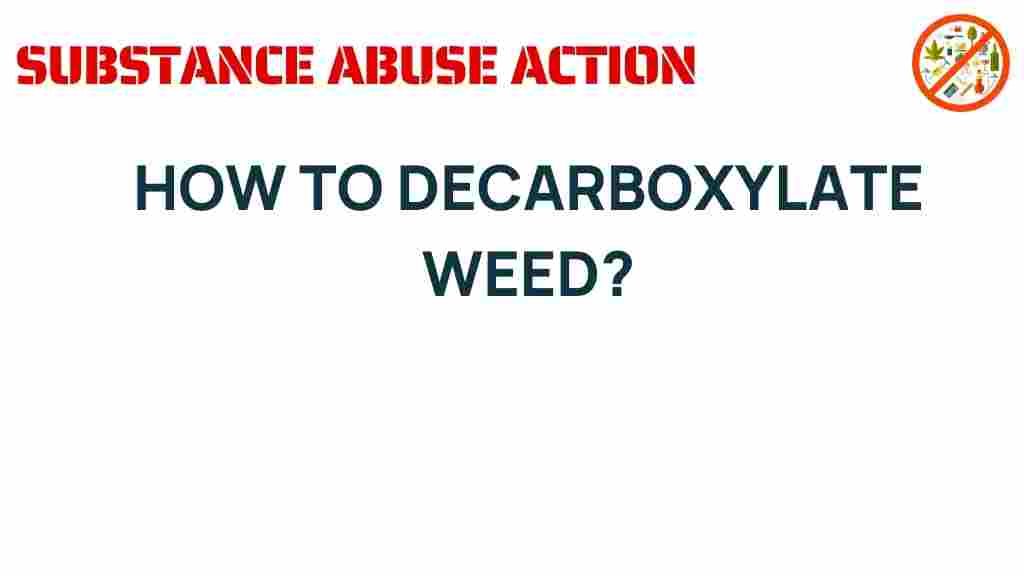 decarboxylate-weed-secrets