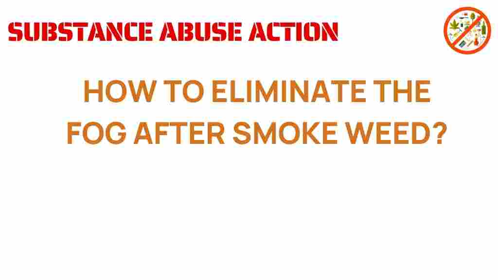 eliminate-fog-after-smoking-weed