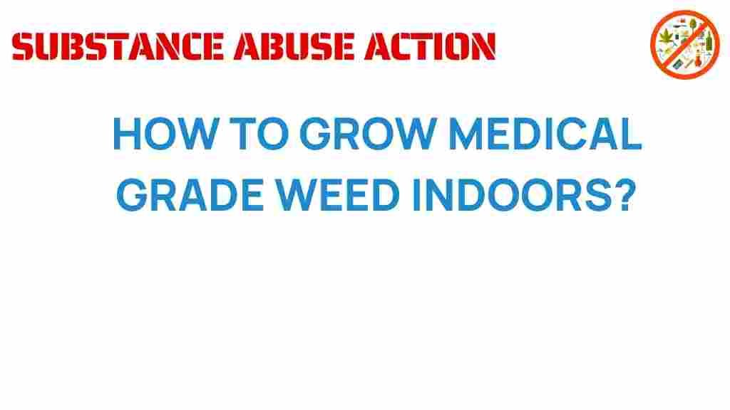 grow-medical-grade-weed-indoors