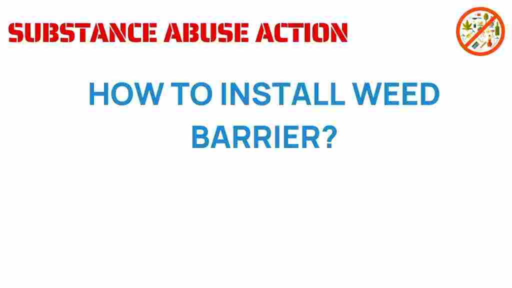 weed-barrier-installation-guide
