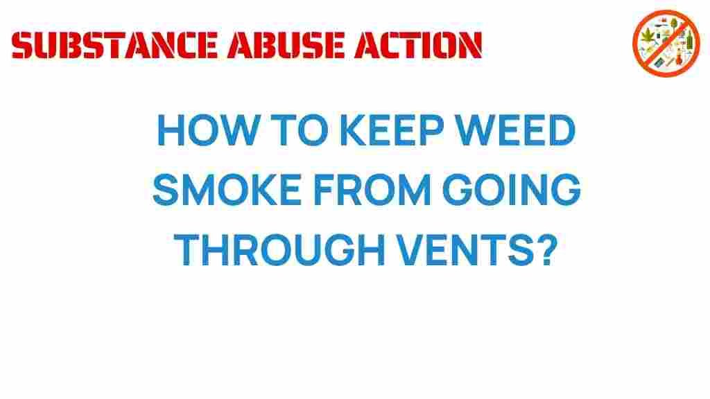 keep-weed-smoke-from-ventilation