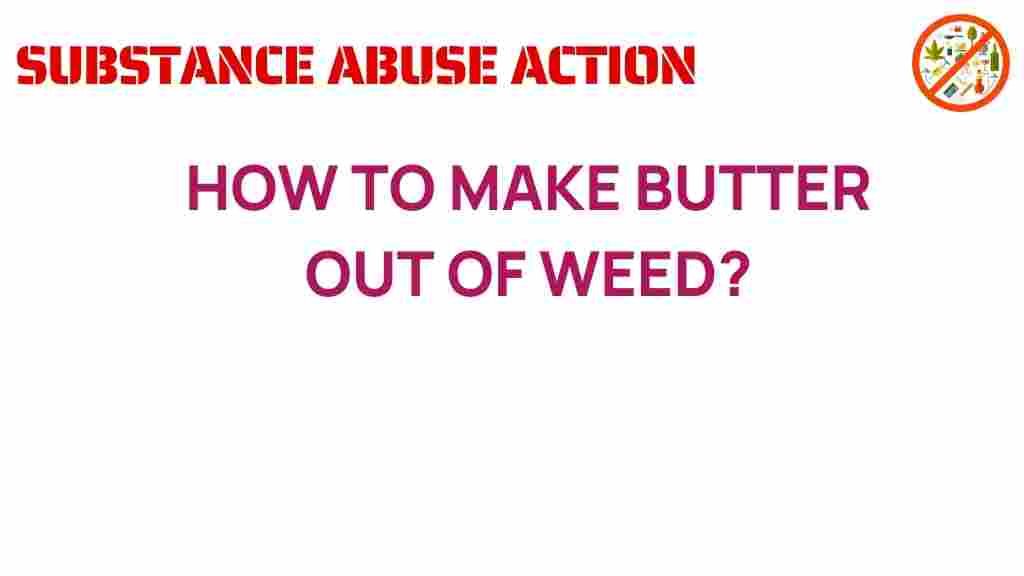 how-to-make-butter-out-of-weed