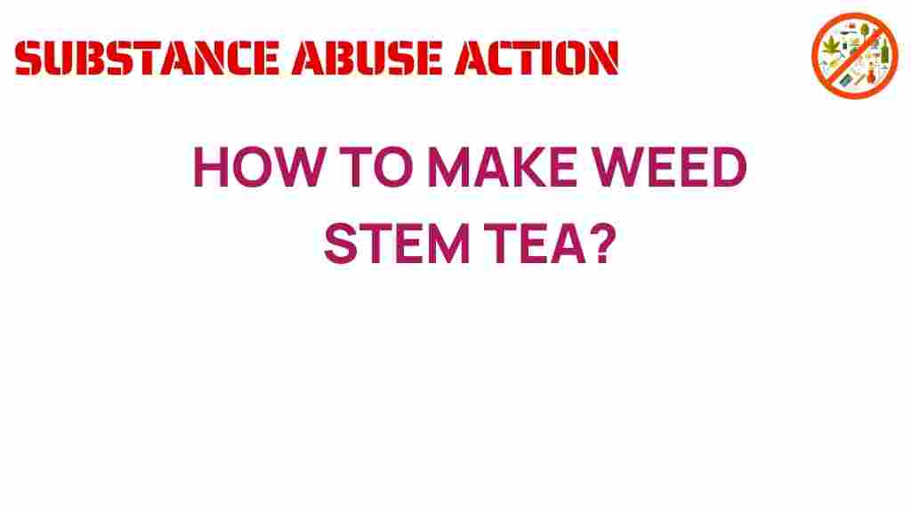 weed-stem-tea-recipe