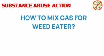 Essential Guide: How to Mix Gas for Your Weed Eater Effectively