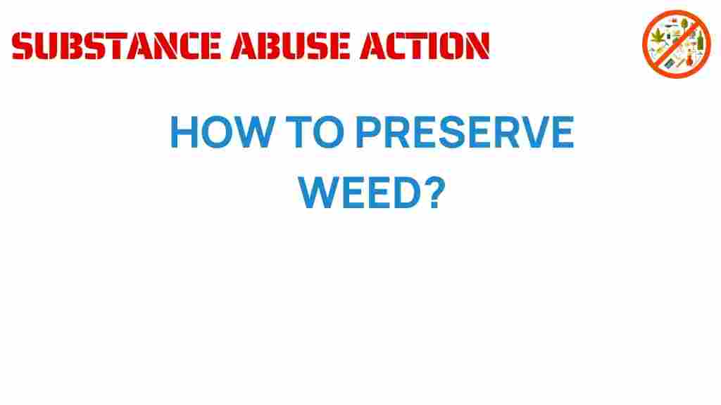 preserve-weed-secrets