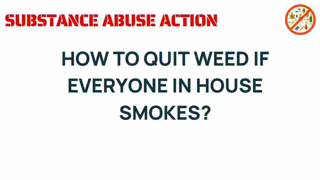 quit-weed-in-smoky-household