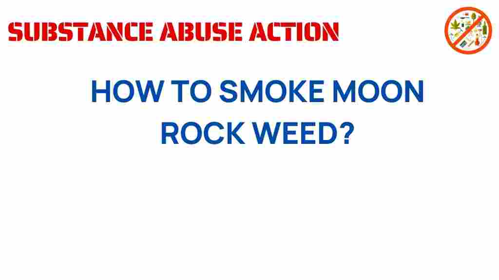 how-to-smoke-moon-rock-weed