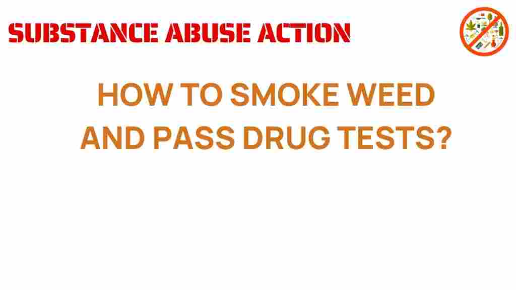 how-to-smoke-weed-and-pass-drug-tests