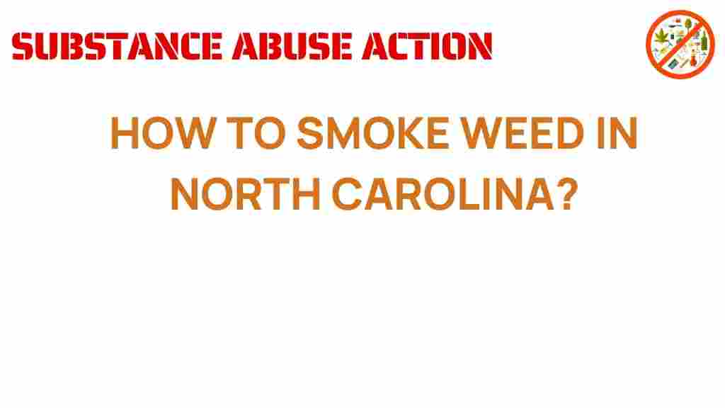 how-to-smoke-weed-in-north-carolina