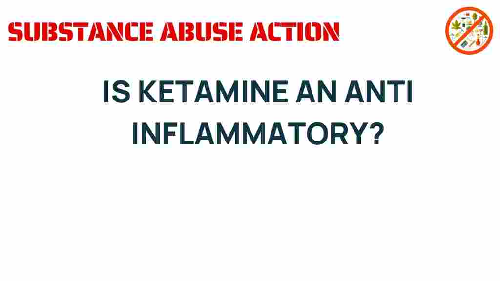 ketamine-anti-inflammatory-potential