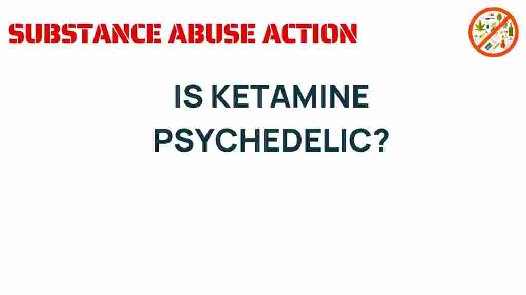 ketamine-psychedelic-truth