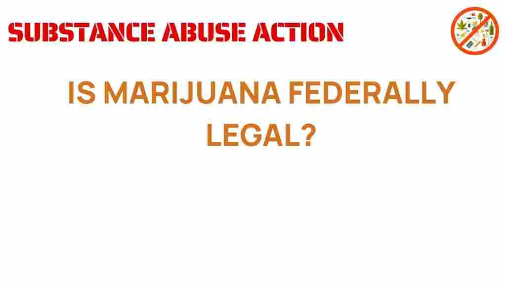 is-marijuana-federally-legal