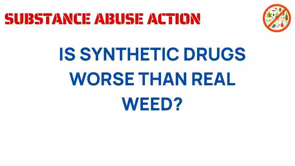 synthetic-drugs-vs-real-cannabis