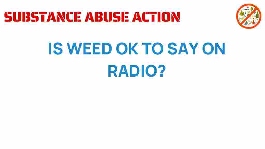 weed-radio-acceptable-term