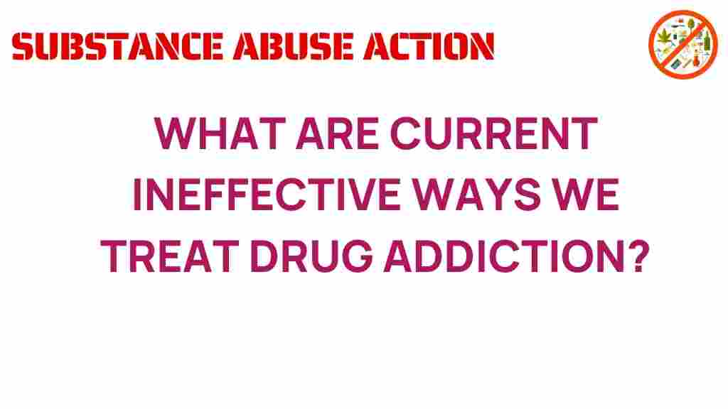 drug-addiction-ineffective-treatment